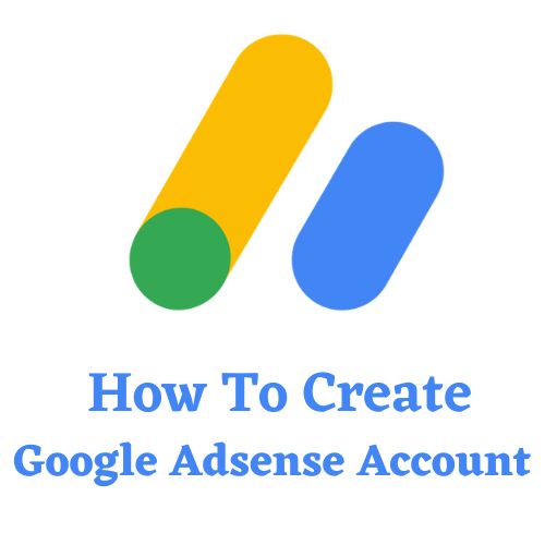 Adsense Account Create | How To Create Adsense Account For Blogger