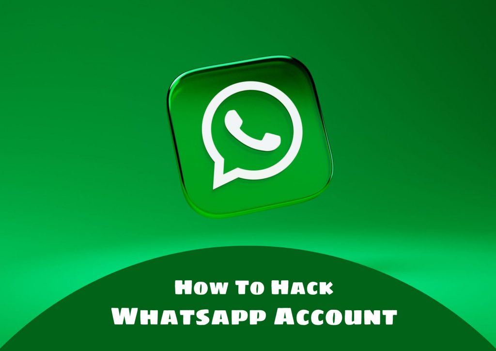 व्हाट्सएप्प अकाउंट हैक कैसे करे 2024 – Whatsapp Hack Karne Ka Tarika 2024