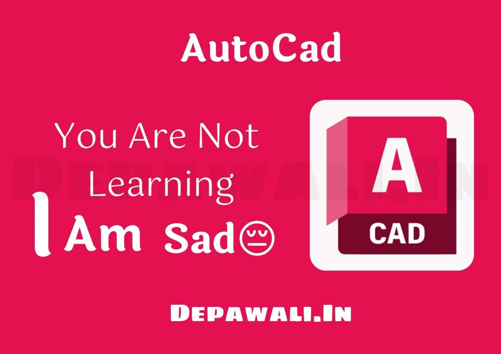 ऑटोकैड क्या है? और इसमें करियर कैसे बनाए – (AutoCAD In Hindi)