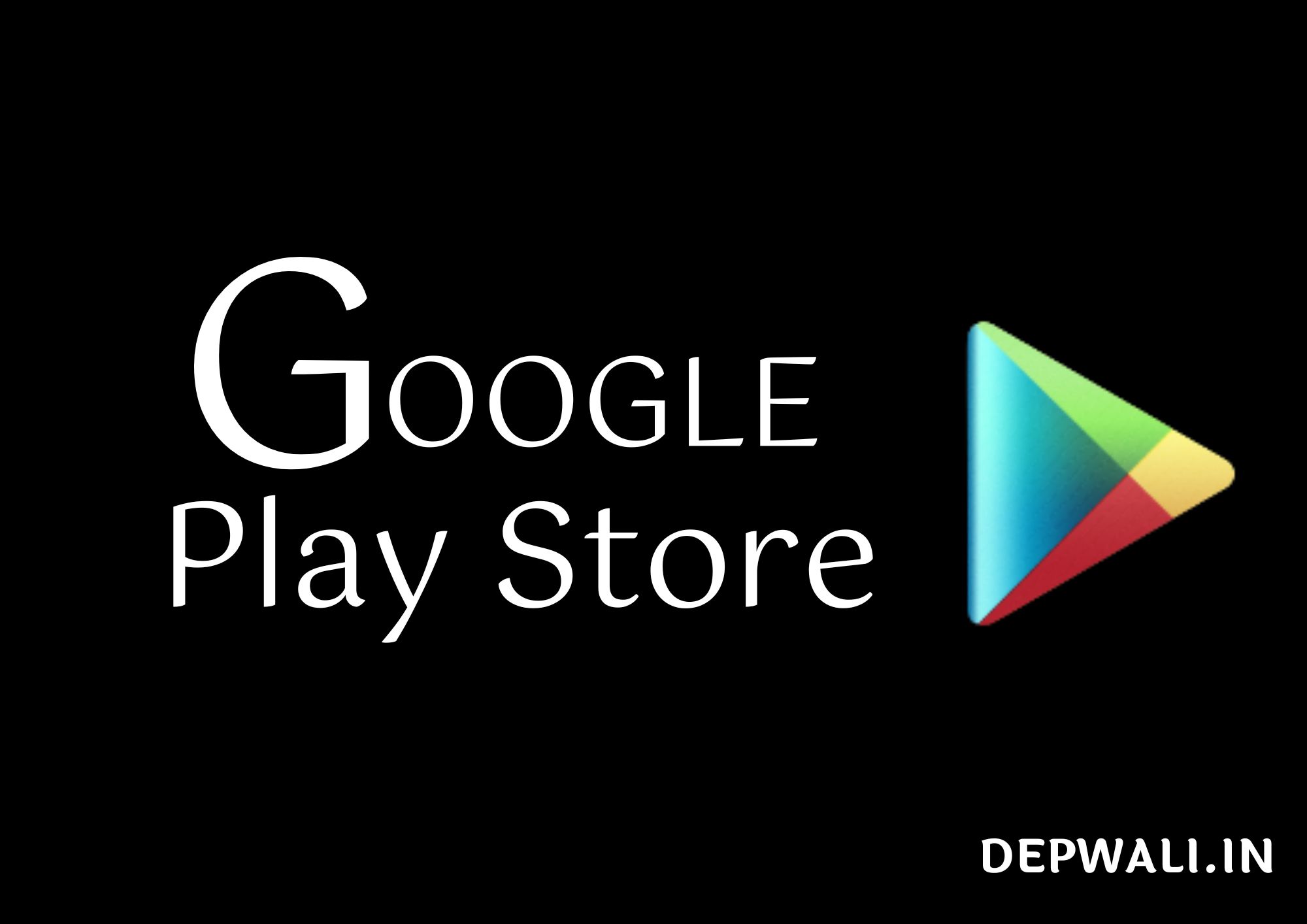 गूगल प्ले स्टोर डाउनलोड करना है (Google Play Store Download Karna Hai)