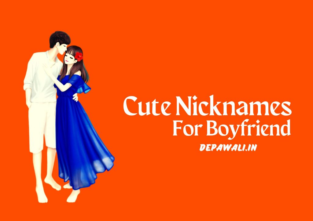 [101+] Cute Nicknames For Boyfriend In Hindi – Funny Nicknames For Boyfriend In Hindi