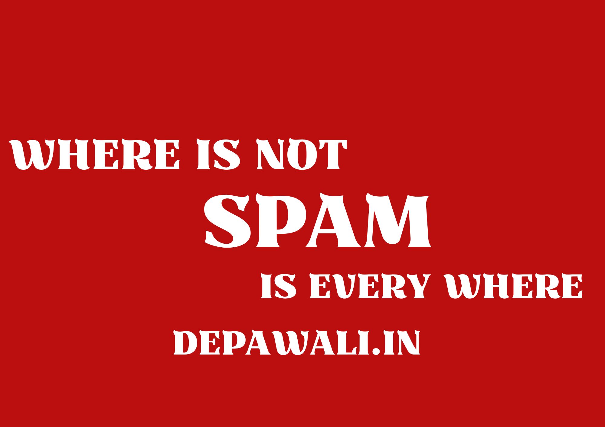 स्पैम का मतलब क्या होता है? (Spam Ka Matlab Kya Hota Hai) - Spam In Hindi Meaning - What Is Spam Meaning In Hindi