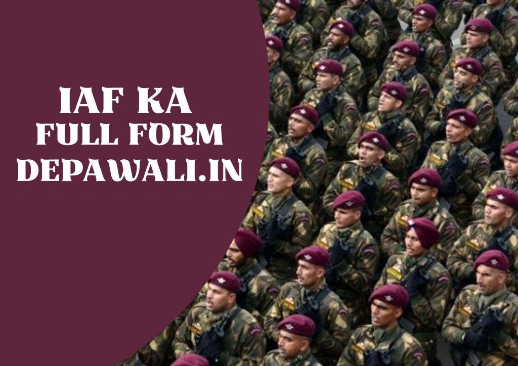 आईएएफ का फुल फॉर्म क्या है? (Full Form Of IAF In Hindi) – Indian Armed Forces In Hindi