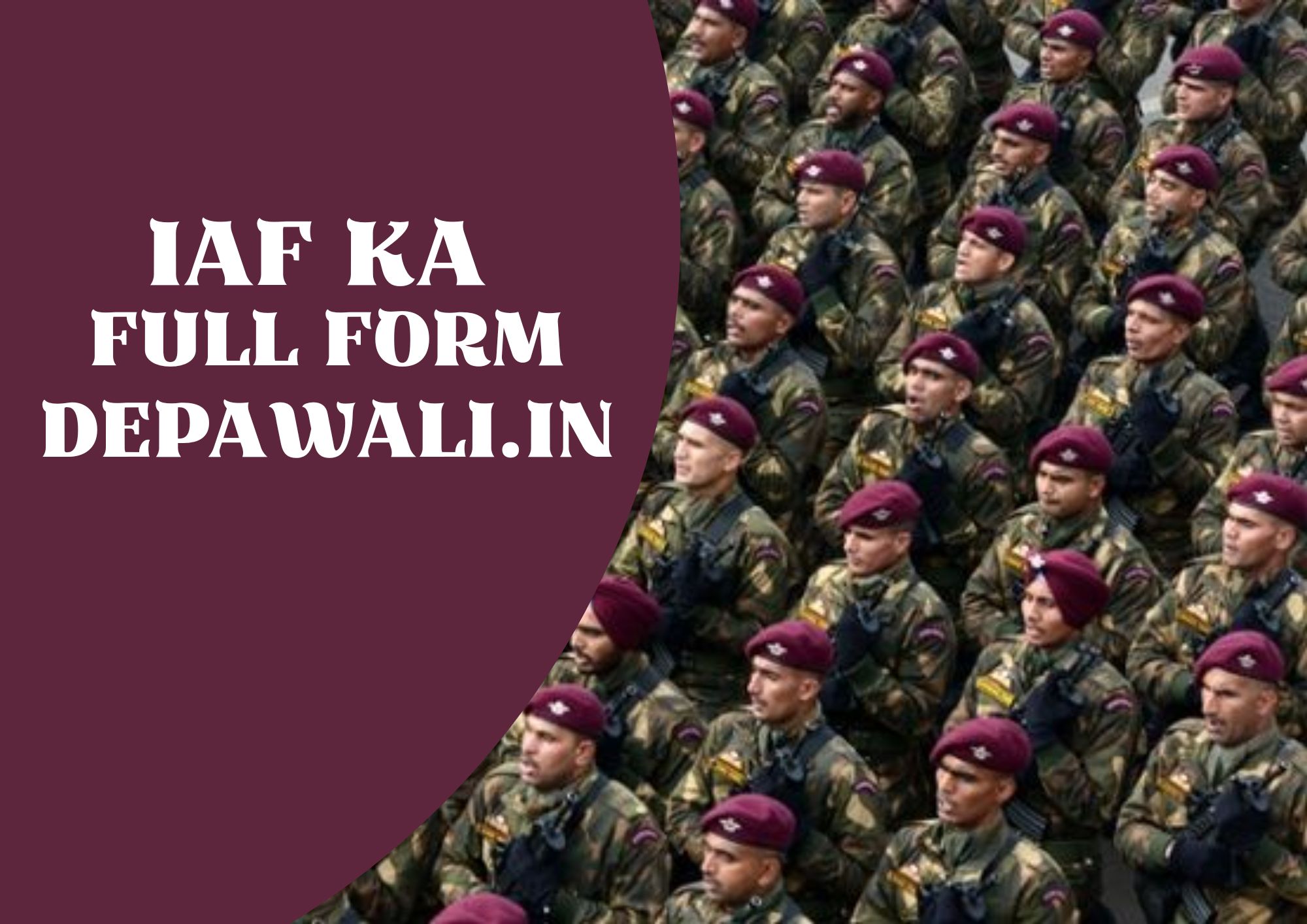 आईएएफ का फुल फॉर्म क्या है? (Full Form Of IAF In Hindi) - Indian Armed Forces In Hindi - IAF Ka Full Form Kya Hai In Hindi