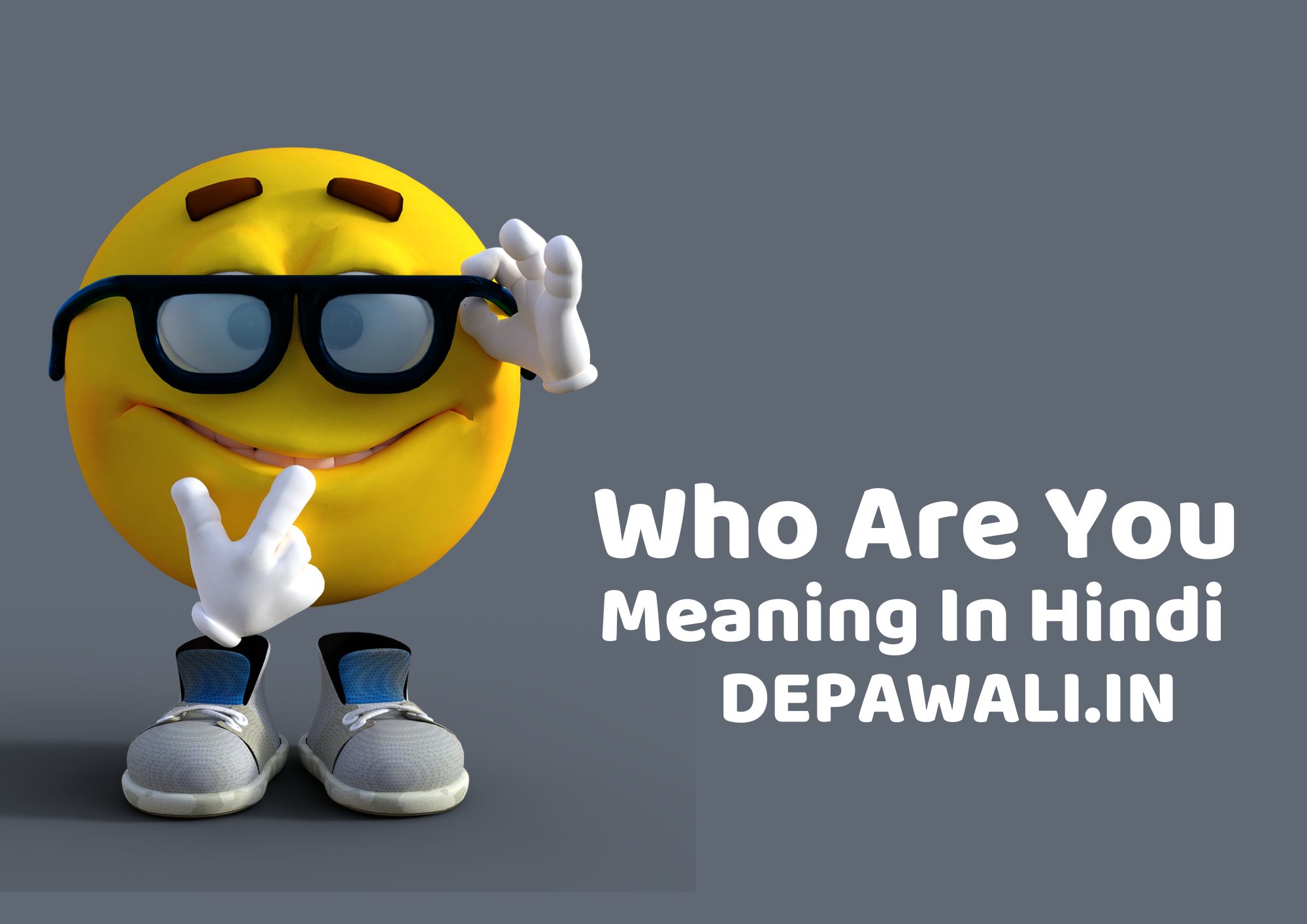 who-are-you-meaning-in-hindi