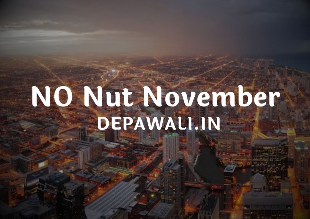 नो नट नवंबर क्या है, नो नट नवंबर का मतलब – No Nut November Meaning In Hindi