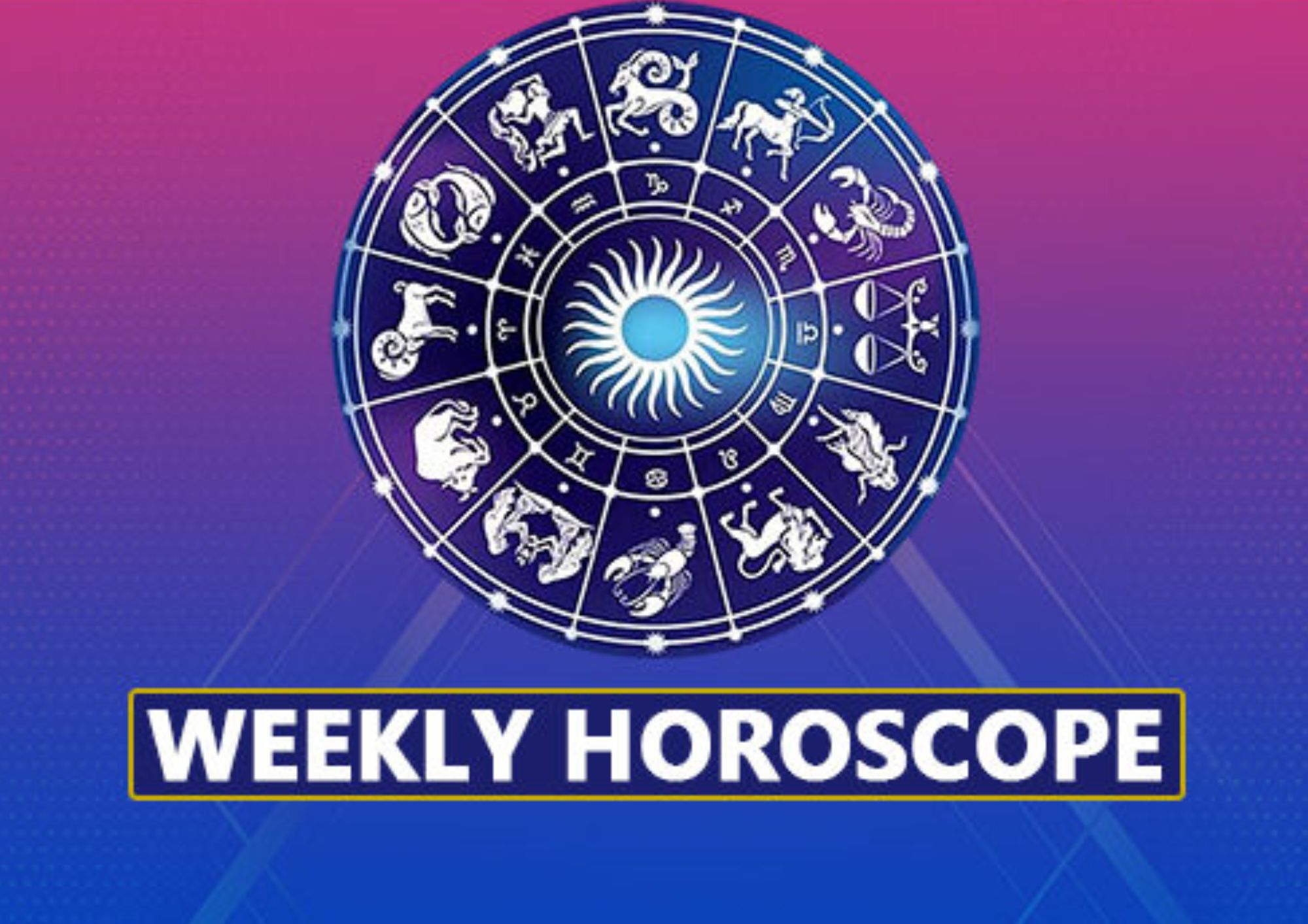 Weekly Horoscope